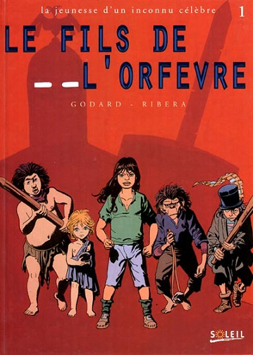 La jeunesse d'un inconnu célèbre  - 1. Le fils de l'orfèvre