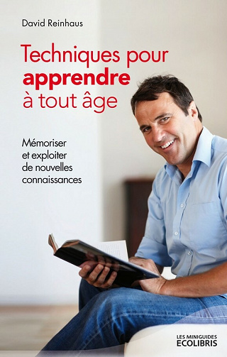 Techniques pour apprendre à tout âge - David Reinhaus