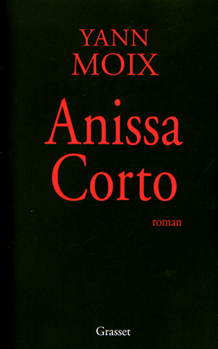Yann Moix - Anissa Corto