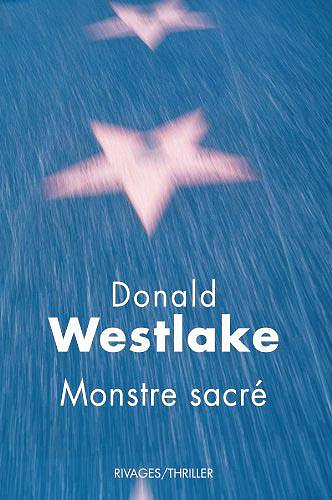 Donald Westlake - Monstre sacré