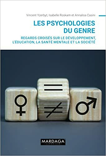 Les psychologies du genre - Vincent Yzerbyt (2021)