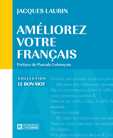 Améliorez votre français - Jacques Laurin