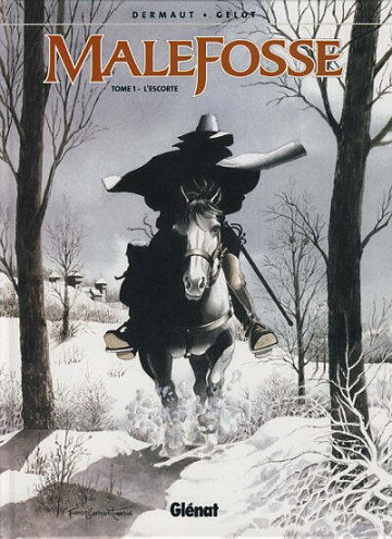 Malefosse - 1. L'escorte
