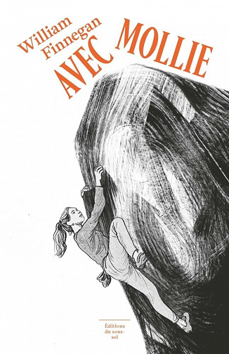 Avec Mollie - William Finnegan (2021)