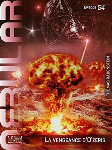 NEBULAR 54: La vengeance d’O’zeris - Thomas Rabenstein (2021)