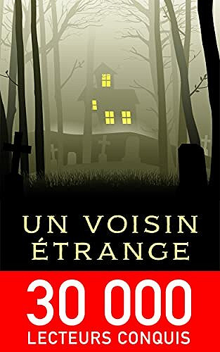 Un voisin étrange - Florian Dennisson