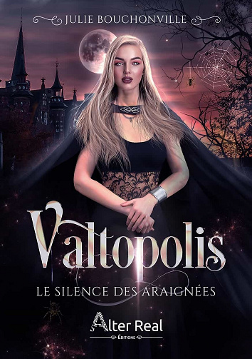 Valtopolis : Le silences des araignées - Julie Bouchonville (2021)