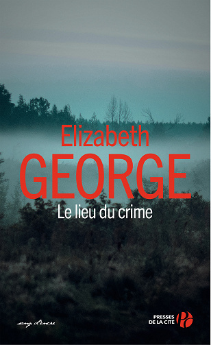 Le lieu du crime - Elizabeth George (2020)