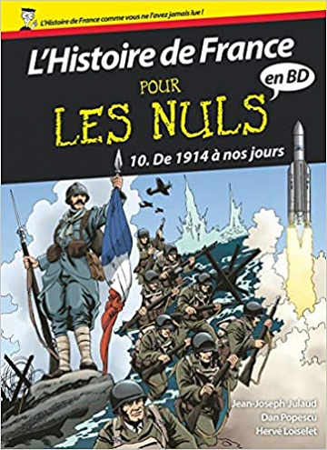 L'Histoire de France pour les Nuls - Tome 10 : De 1914 à nos jours