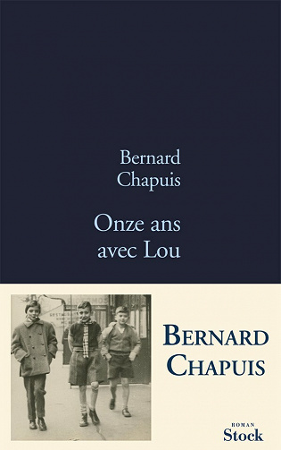 Onze ans avec Lou - Bernard Chapuis