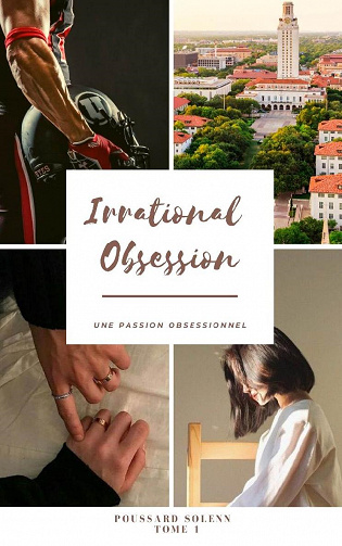 Irrational Obsession - Solenn Poussard (2021)