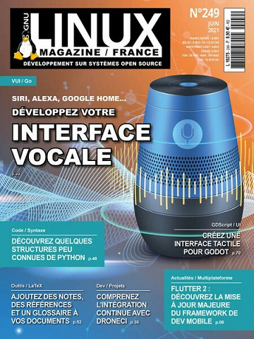 GNU Linux Magazine 249 : Développez votre interface vocale - Juin 2021