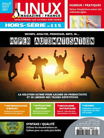 GNU Linux Magazine HS 115 : Hyper automatisation - Juillet - Aout 2021