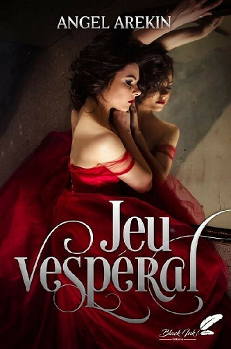 Jeu vespéral - Angel Arekin (2021)