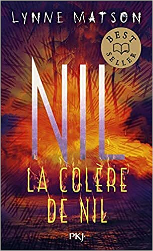 NIL - tome 03 : La colère de Nil - Lynne MATSON (2021)