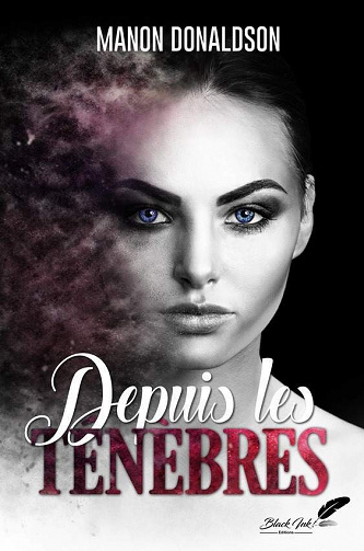 Depuis les ténèbres - Manon Donaldson (2021)