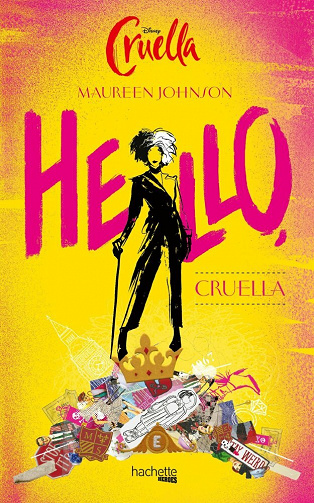 Hello, Cruella - Maureen Johnson (2021)