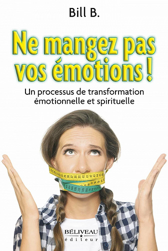 Ne mangez pas vos émotions! - Bill B. (2020)