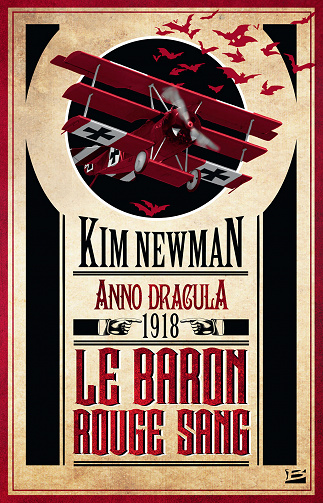 Kim Newman - Anno Dracula 1918: Le Baron rouge sang