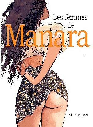(AUT) Manara - Les femmes de Manara