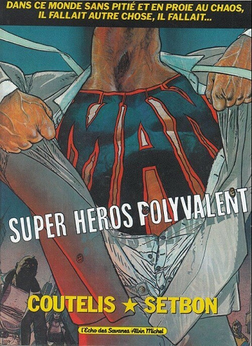 Man, super héros polyvalent