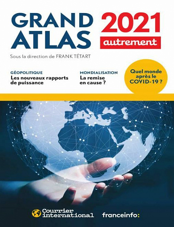 Grand Atlas 2021 - Frank Tétart et Collectif (2020)