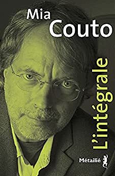 Mia Couto - L'intégrale - Mia Couto (2021)