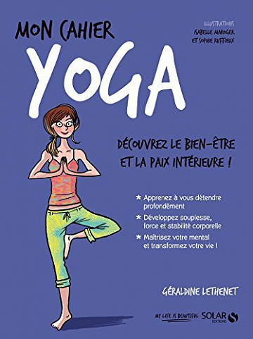 Mon cahier Yoga - Géraldine Lethenet