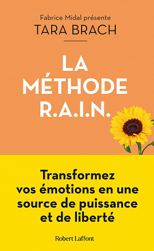 La Méthode R.A.I.N. - Tara Brach (2021)