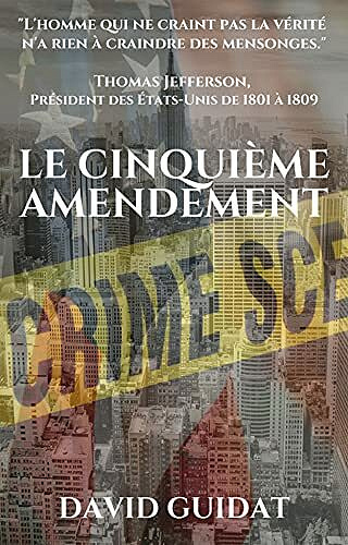 Le Cinquième Amendement - David Guidat (2021)