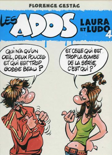 Les ados - Laura et Ludo - Tome 04