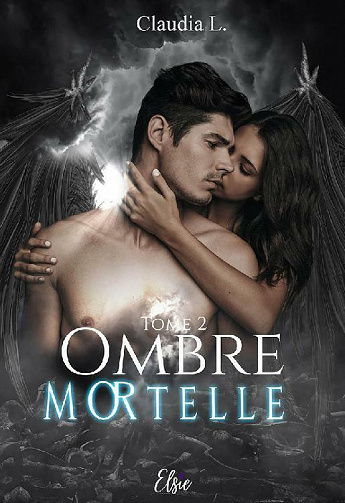 Ombre mortelle - Tome 2: Dualité - Claudia L. (2021)