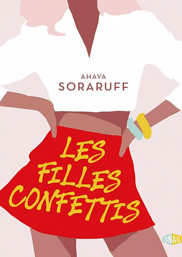 Les filles confettis - Ahava Soraruff (2021)