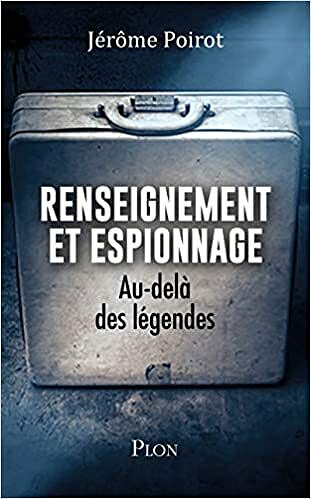 Renseignement et espionnage - Jérôme POIROT (2020)