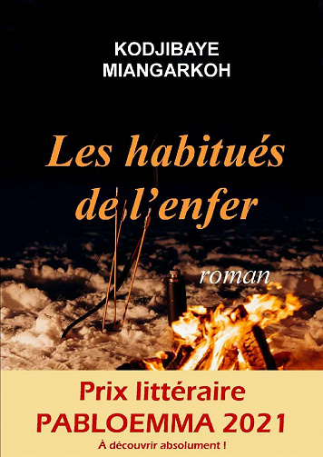 Les habitués de l'enfer - Kodjibaye Miangarkoh (2021)