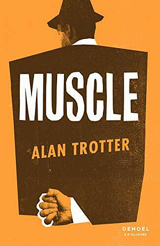 Muscle - Alan Trotter (2021)