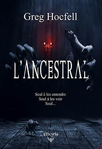 L'Ancestral - Greg Hocfell (2021)