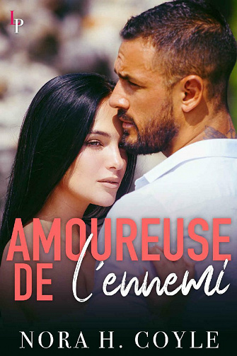 Amoureuse de l'ennemi - Nora H. Coyle (2021)
