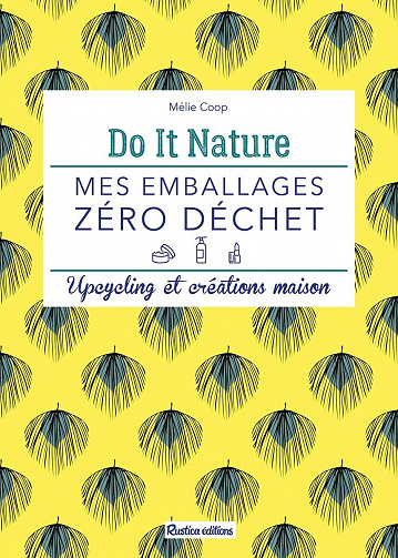 Mes emballages zéro déchet - Amélie Moreau (2020)