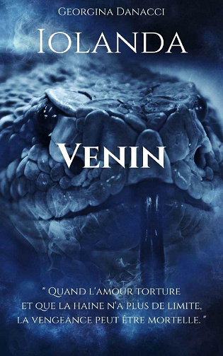 Iolanda, Tome 2 : Venin - Georgina Danacci (2021)