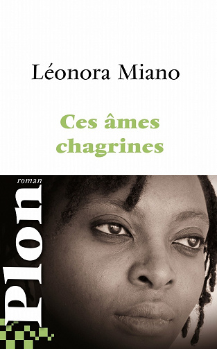 Léonora Miano - Ces âmes chagrines