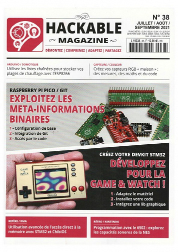 Hackable Magazine N°38 - Juillet-Septembre 2021