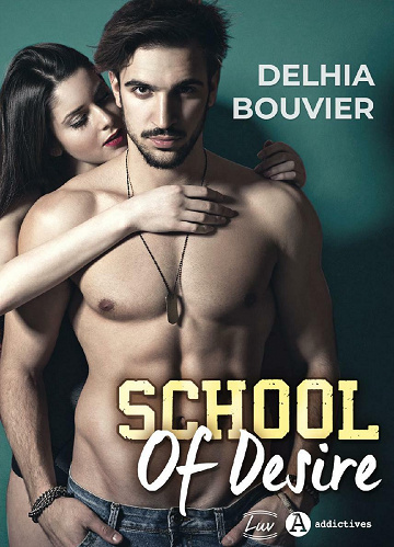 School of Desire - Delhia Bouvier (2020)
