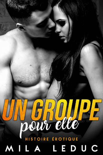 Un Groupe pour Elle - Mila Leduc (2021)