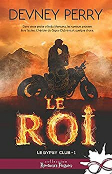 Le roi: Le Gypsy Club, T1 - Perry Devney (2021)
