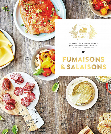 Fumaisons et salaisons: 80 recettes faciles et gourmandes pour vous lancer dans l'aventure et élaborées avec amour - Gwen Rassemusse (2021)