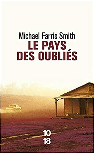 Le pays des oubliés - Michael Farris SMITH (2020)