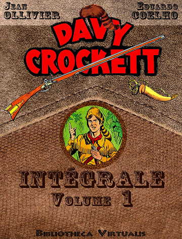 Davy Crockett - Intégrale 01