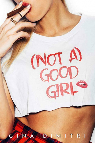 (NOT A) GOOD GIRL - G.Dimitri (2021)