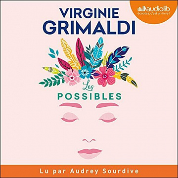 Les Possibles - Virginie Grimaldi (2021)